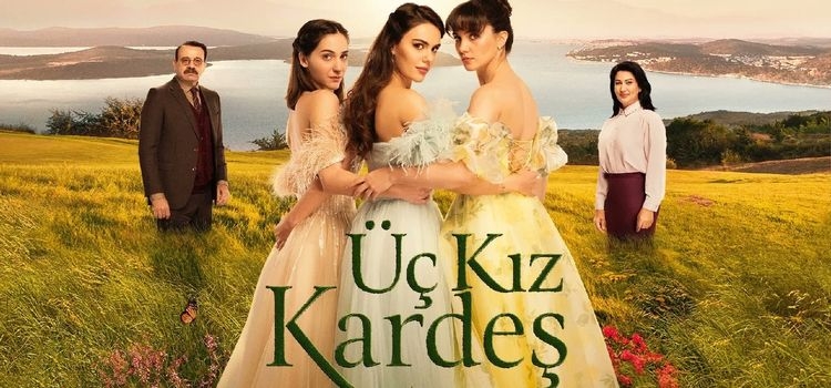 Три сестры Все серии (Турция, 2022) турецкий сериал на русском языке