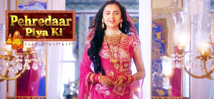 Хранительница любви / Pehredaar Piya Ki Все серии (Индия, 2017) индийский сериал на русском языке