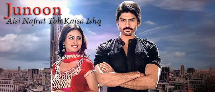 Одержимые любовью / Junoon - Aisi Nafrat Toh Kaisa Ishq Все серии (Индия, 2012) индийский сериал на русском языке