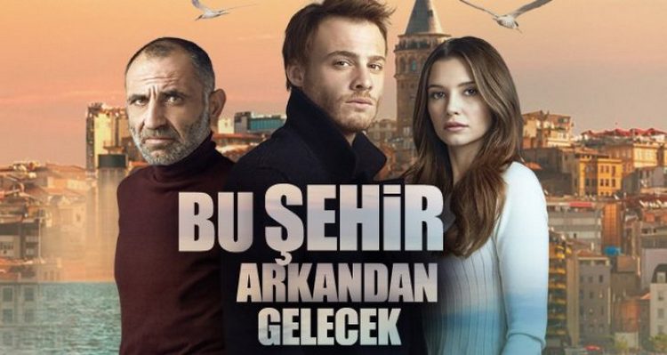 Этот город пойдет за тобой турецкий сериал